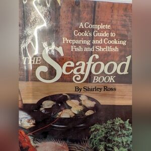 The Seafood Book by Shirley Ross